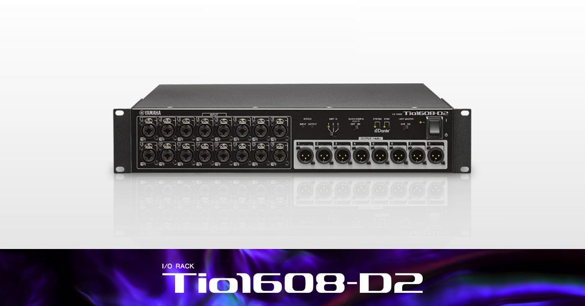 Tio1608-D2 - Características - Audio profesional - Yamaha Music